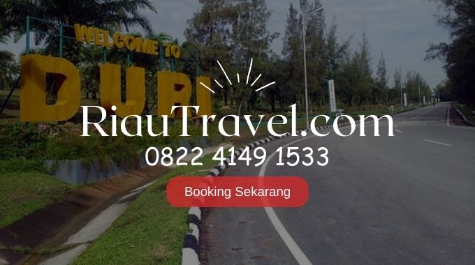 Travel Pekanbaru Duri