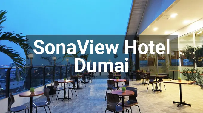 SonaView Hotel Dumai